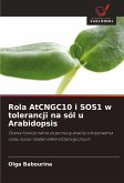 Rola AtCNGC10 i SOS1 w tolerancji na sól u Arabidopsis