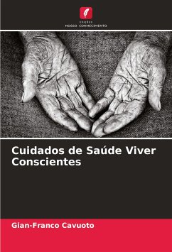 Cuidados de Saúde Viver Conscientes - Cavuoto, Gian-Franco