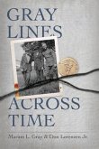 Gray Lines Across Time (eBook, ePUB)