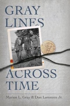 Gray Lines Across Time (eBook, ePUB) - Gray, Marion; Lorenzen, Donald Gray Lines Across Time (eBook, ePUB) - Gray, Marion; Lorenzen, Donald