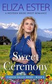 Sweet Ceremony (Carson Valley, #4) (eBook, ePUB)