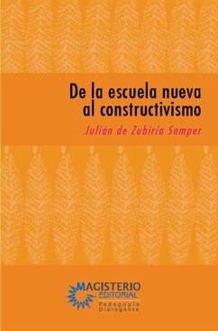 Cover De la escuela nueva al constructivismo (eBook, ePUB)