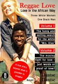 Reggae Love Love in Africa Three White Women, One Black Man PART ONE + TWO (eBook, ePUB)