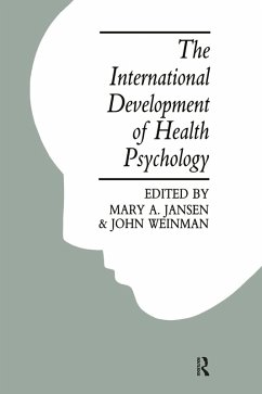 International Development Of Health Psychology (eBook, ePUB) - Weinman, John; Jansen, Mary A.