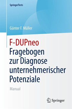 F-DUPneo - Fragebogen zur Diagnose unternehmerischer Potenziale - Müller, Günter F.