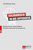 Solidarisch in die Offensive