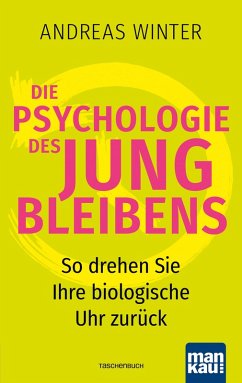 Die Psychologie des Jungbleibens (eBook, PDF) - Winter, Andreas