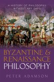 Byzantine and Renaissance Philosophy (eBook, PDF)