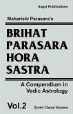 Brihat Parasara Hora Sastra (Brihat Parasara Hora Shastra, #2) (eBook, ePUB) Brihat Parasara Hora Sastra (Brihat Parasara Hora Shastra, #2) (eBook, ePUB)