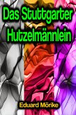 Das Stuttgarter Hutzelmännlein (eBook, ePUB)