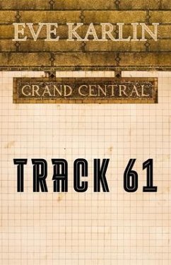 Track 61 (eBook, ePUB) - Karlin, Eve