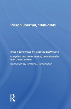 Prison Journal, 1940-1945 (eBook, ePUB) - Daladier, Edouard; Daladier, Jean