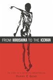 From Hiroshima to the Iceman (eBook, ePUB)