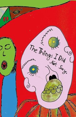 The Things I Did Not Say - Reusch, Christopher