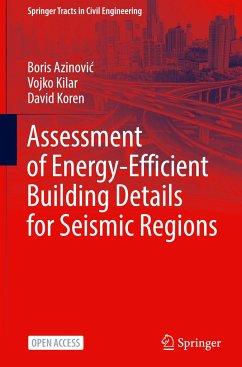 Assessment of Energy-Efficient Building Details for Seismic Regions - Azinovic, Boris;Kilar, Vojko;Koren, David