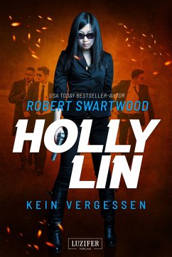 KEIN VERGESSEN (Holly Lin 3) - Swartwood, Robert
