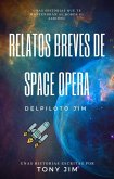 Relatos Breves de Space Opera del piloto Jim (eBook, ePUB)