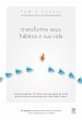 Transforme seus hábitos e sua vida... - Bild 1