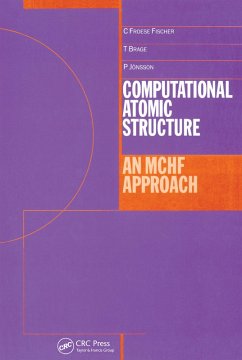 Computational Atomic Structure (eBook, ePUB) - Froese-Fischer, Charlotte; Brage, Tomas; Jonsson, Per