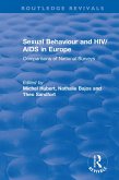 Sexual Behaviour and HIV/AIDS in Europe (eBook, PDF)