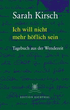 Ich will nicht mehr höflich sein - Kirsch, Sarah