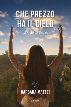 Che prezzo ha il cielo (fixed-layout eBook, ePUB) - Mattei, Barbara