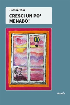 Cresci un po' Menabò! (fixed-layout eBook, ePUB) - Olivari, Tino