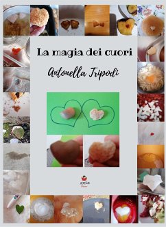 La magia dei cuori (eBook, ePUB) - Tripodi, Antonella