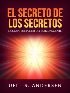 El Secreto de los Secretos (Traducido) (eBook, ePUB) - S. Andersen, Uell