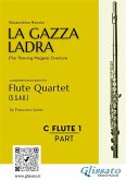Flute 1 part of &quote;La Gazza Ladra&quote; overture for Flute Quartet (eBook, ePUB)