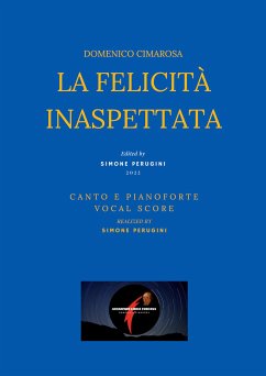 La felicità inaspettata (fixed-layout eBook, ePUB) - Domenico, Cimarosa; Ferdinando, Moretti