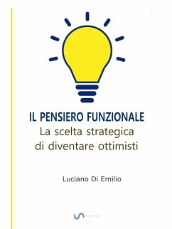 Il Pensiero Funzionale (eBook, ePUB) - Di Emilio, Luciano