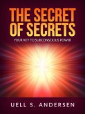 The Secret of Secrets (Unabridged edition) (eBook, ePUB)