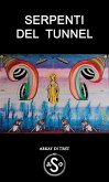 Serpenti del Tunnel (eBook, ePUB)
