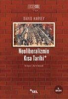 Neoliberalizmin Kisa Tarihi - Harvey, David