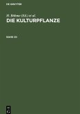 Die Kulturpflanze. Band 20