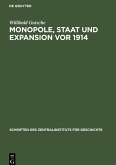 Monopole, Staat und Expansion vor 1914