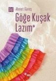 Göge Kusak Lazim