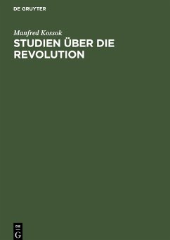 Studien über die Revolution - Kossok, Manfred