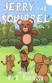 Jerry the Squirrel: Volume Three (Arestana Series, #3) (eBook, ePUB)
