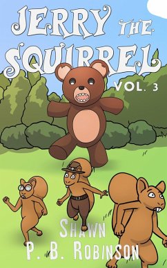 Jerry the Squirrel: Volume Three (Arestana Series, #3) (eBook, ePUB) - Robinson, Shawn P. B.