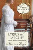 Lyrics and Larceny: A Light-hearted Regency Fantasy (The Ladies of Almack's, #3) (eBook, ePUB) Lyrics and Larceny: A Light-hearted Regency Fantasy (The Ladies of Almack's, #3) (eBook, ePUB)