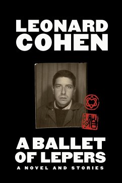 A Ballet of Lepers - Cohen, Leonard