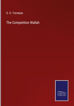 The Competition Wallah - Trevelyan, G. O.