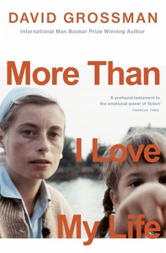 More Than I Love My Life - Grossman, David