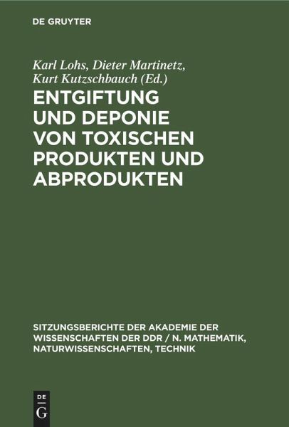 Entgiftung und Deponie von toxischen Produkten und Abprodukten