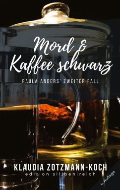 Mord & Kaffee schwarz - Zotzmann-Koch, Klaudia
