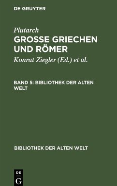 Plutarch: Grosse Griechen und Römer. Band 5 - Plutarch