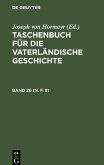 Taschenbuch für die vaterländische Geschichte. Band 26 (N. F. 8)