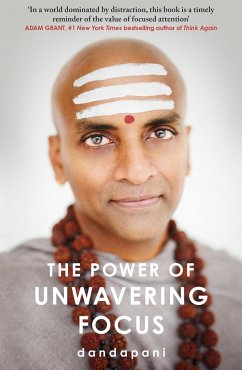 The Power of Unwavering Focus - Dandapani